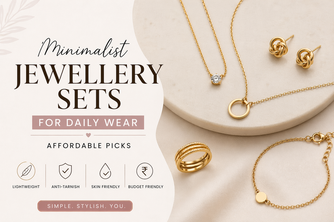 Minimalist Jewellery Sets for Daily Wear (Affordable Picks)